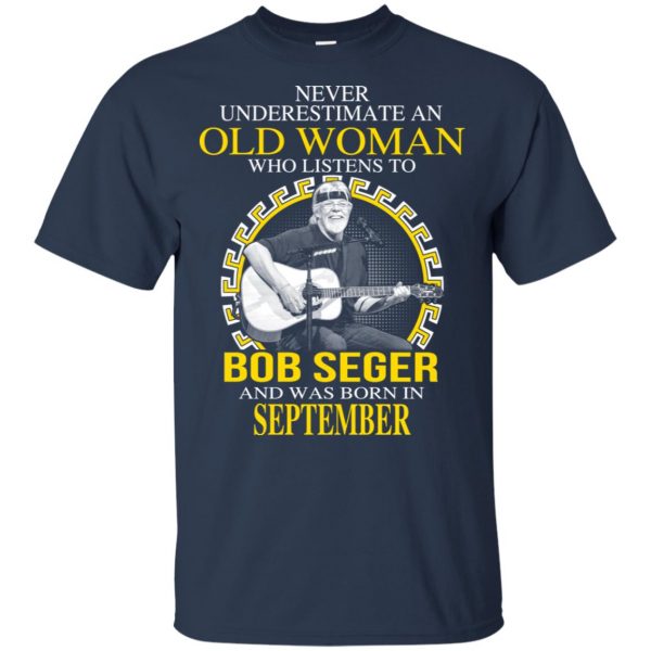 An Old Woman Who Listens To Bob Seger And Was Born In September T-Shirts, Hoodie, Tank 5