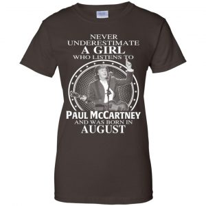 A Girl Who Listens To Paul McCartney And Was Born In August T-Shirts, Hoodie, Tank 23