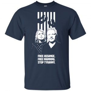 Free Assange. Free Manning. Stop Tyranny. T-Shirts, Hoodie, Tank 17