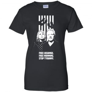 Free Assange. Free Manning. Stop Tyranny. T-Shirts, Hoodie, Tank 22