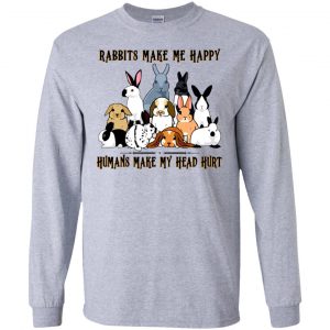 Rabbit Lovers: Rabbits Make Me Happy Humans Make My Head Hurt T-Shirts, Hoodie, Tank 17 Rabbit Lovers: Rabbits Make Me Happy Humans Make My Head Hurt T-Shirts, Hoodie, Tank 17