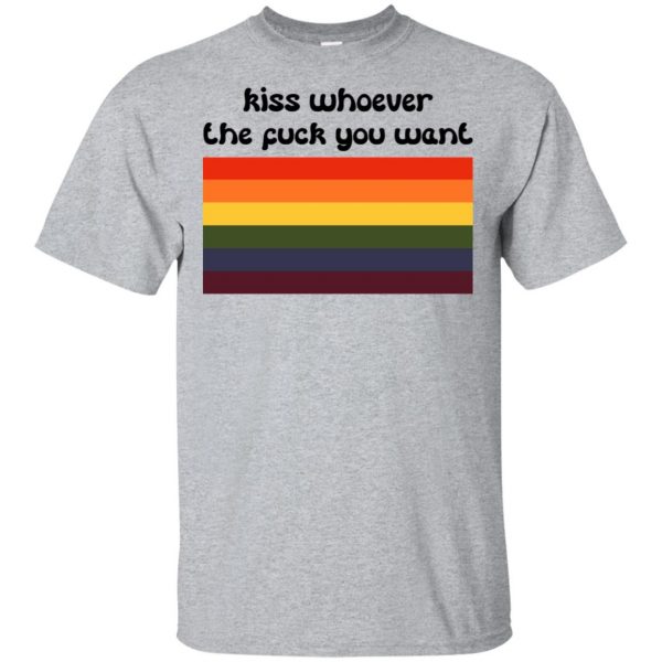LGBT: Kiss Whoever The Fuck You Want T-Shirts, Hoodie, Tank 3