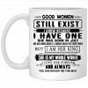 Good Women Still Exist I Have One She Was Born In July Mug 2