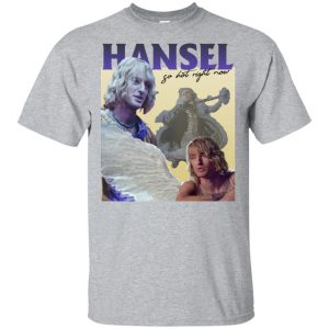 Zoolander: Hansel, So Hot Right Now T-Shirts, Hoodie, Tank Apparel