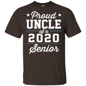 Proud Uncle Of A 2020 Senior Graduation T-Shirts, Hoodie, Tank 17