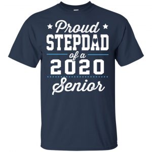 Proud Stepdad Of A 2020 Senior Graduation T-Shirts, Hoodie, Tank 16