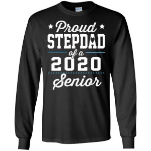 Proud Stepdad Of A 2020 Senior Graduation T-Shirts, Hoodie, Tank 18
