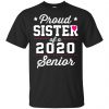Proud Sister Of A 2020 Senior Graduation T-Shirts, Hoodie, Tank 2