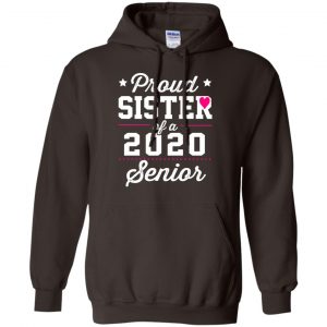 Proud Sister Of A 2020 Senior Graduation T-Shirts, Hoodie, Tank 20