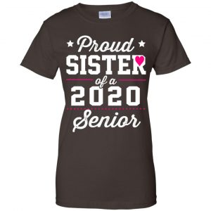 Proud Sister Of A 2020 Senior Graduation T-Shirts, Hoodie, Tank 23