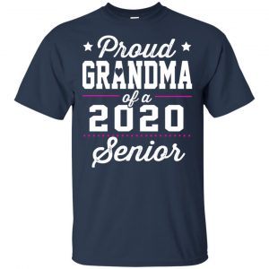 Proud Grandma Of A 2020 Senior Graduation T-Shirts, Hoodie, Tank 17