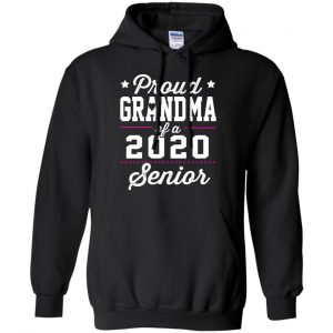 Proud Grandma Of A 2020 Senior Graduation T-Shirts, Hoodie, Tank 18