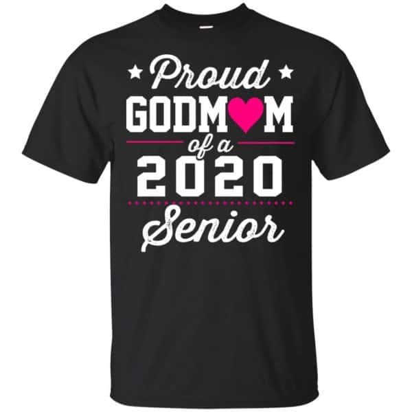 Proud Godmom Of A 2020 Senior Graduation T-Shirts, Hoodie, Tank 3