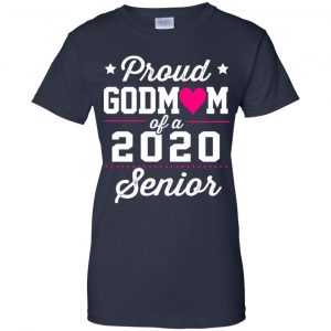 Proud Godmom Of A 2020 Senior Graduation T-Shirts, Hoodie, Tank 24