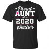 Proud Aunt Of A 2020 Senior Graduation T-Shirts, Hoodie, Tank 1