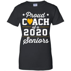 Proud Coach Of A 2020 Senior Graduation T-Shirts, Hoodie, Tank 22