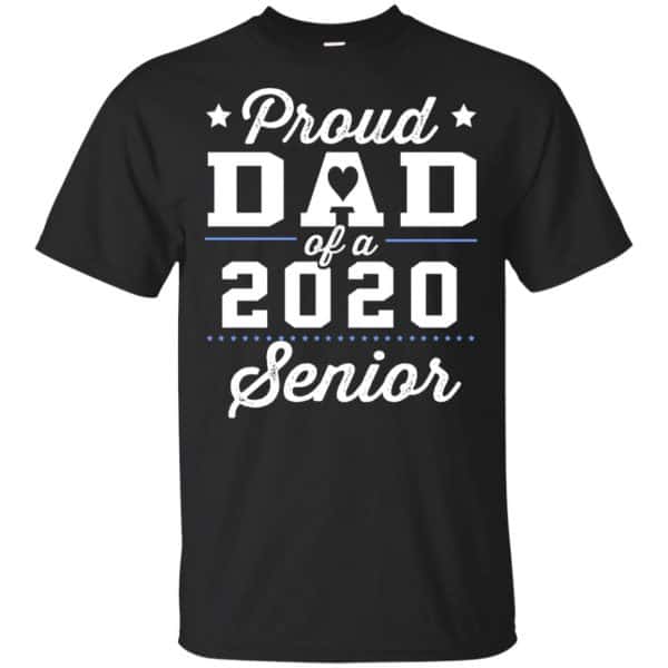 Proud Dad Of A 2020 Senior Graduation T-Shirts, Hoodie, Tank 3