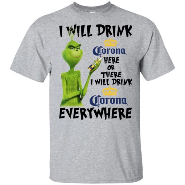 The Grinch: I Will Drink Corona Here Or There I Will Drink Corona Everywhere T-Shirts, Hoodie, Tank 2