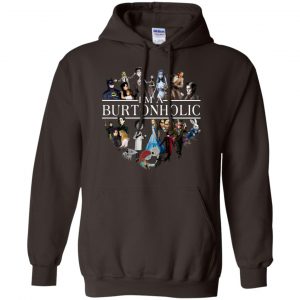 I Am A Burtonholic T-Shirts, Hoodie, Tank 20
