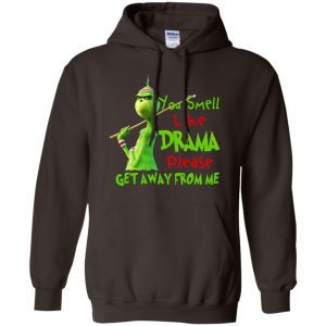 The Grinch: You Smell Like Drama Please Get Away From Me T-Shirts, Hoodie, Tank 20