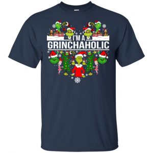 The Grinch: I'm A Grinchaholic Christmas T-Shirts, Hoodie, Tank 17
