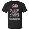 I'm A Goth I Watch Nightmare Before Christmas T-Shirts, Hoodie, Tank 2