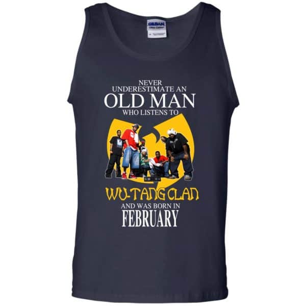 An Old Man Who Listens To Wu-Tang Clan And Was Born In February T-Shirts, Hoodie, Tank 14