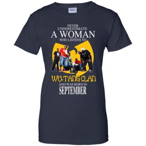 A Woman Who Listens To Wu-Tang Clan And Was Born In September T-Shirts, Hoodie, Tank 24