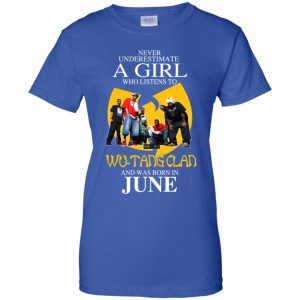 A Girl Who Listens To Wu-Tang Clan And Was Born In June T-Shirts, Hoodie, Tank 25