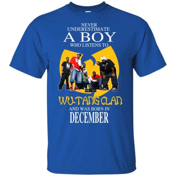 A Boy Who Listens To Wu-Tang Clan And Was Born In December T-Shirts, Hoodie, Tank 4
