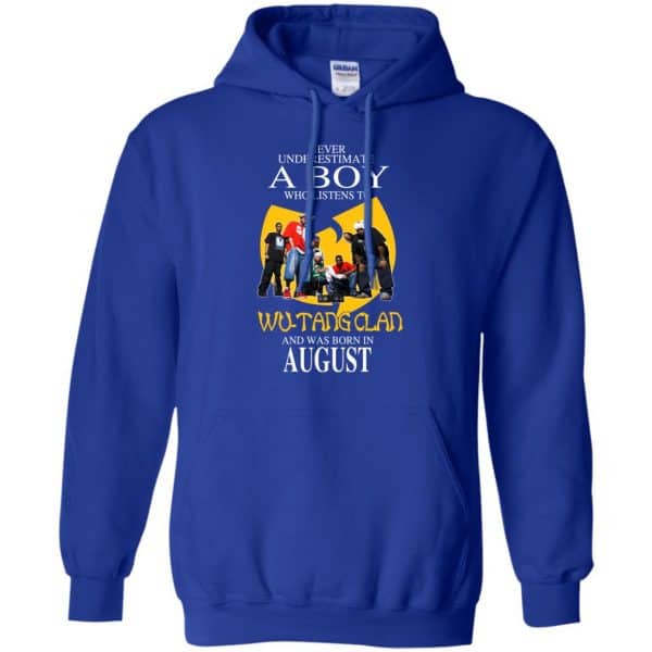 A Boy Who Listens To Wu-Tang Clan And Was Born In August T-Shirts, Hoodie, Tank 12