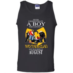 A Boy Who Listens To Wu-Tang Clan And Was Born In August T-Shirts, Hoodie, Tank 24