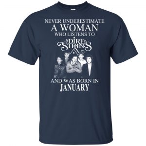 A Woman Who Listens To Dire Straits And Was Born In January T-Shirts, Hoodie, Tank 17