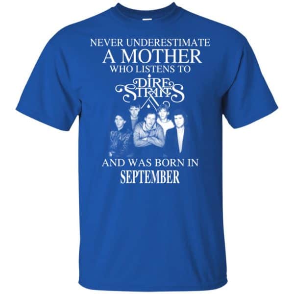 A Mother Who Listens To Dire Straits And Was Born In September T-Shirts, Hoodie, Tank 5
