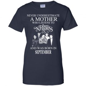 A Mother Who Listens To Dire Straits And Was Born In September T-Shirts, Hoodie, Tank 24
