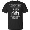 A Mother Who Listens To Dire Straits And Was Born In March T-Shirts, Hoodie, Tank 2