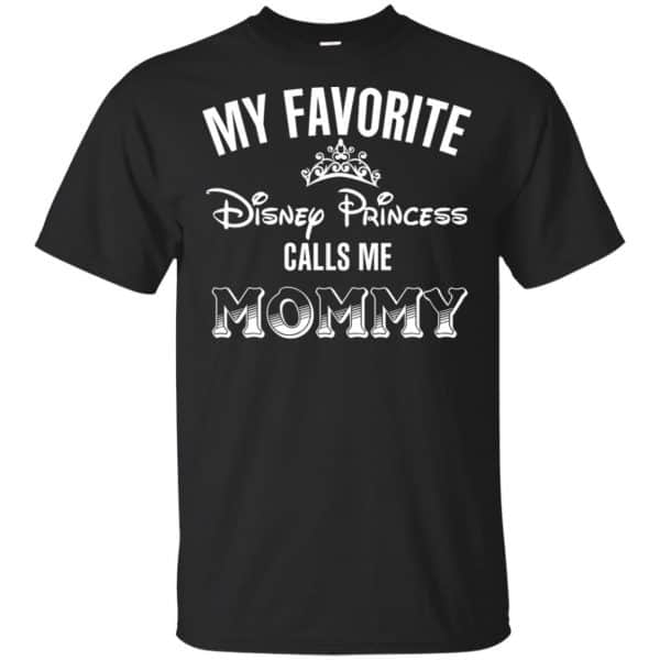 My Favorite Disney Princess Calls Me Mommy Shirt, Hoodie, Tank 3