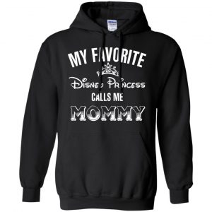 My Favorite Disney Princess Calls Me Mommy Shirt, Hoodie, Tank 18