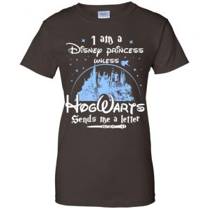 I Am A Disney Princess Unless Hogwarts Sends Me A Letter Shirt, Hoodie, Tank 23
