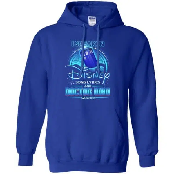 I Speak In Disney Song Lyrics and Doctor Who Quotes Shirt, Hoodie, Tank 9