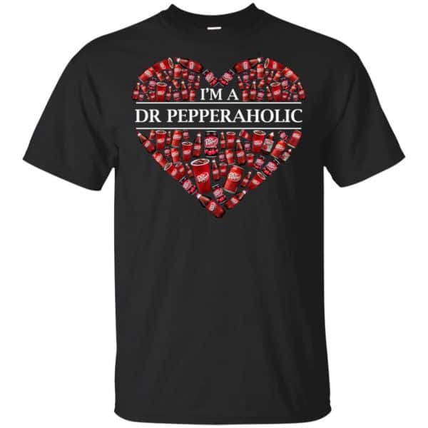 I'm A Dr Pepperaholic T-Shirts, Hoodie, Tank 3