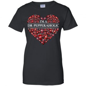 I'm A Dr Pepperaholic T-Shirts, Hoodie, Tank 22