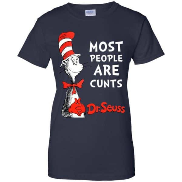 Most People Are Cunts By Dr Seuss Shirt, Hoodie, Tank Best Selling 13