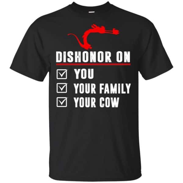 Dishonor On Your Family You Your Cow Mulan Mushu Shirt, Hoodie, Tank 3