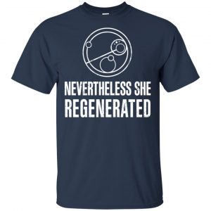 Nevertheless She Regenerated Shirt, Hoodie, Tank 17