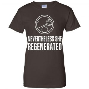 Nevertheless She Regenerated Shirt, Hoodie, Tank 23