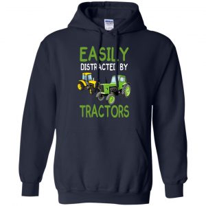 Easily Distracted By Tractors T-Shirts, Hoodie, Tank 19