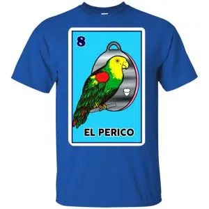 El Perico Loteria Mexican Lottery T-Shirts, Hoodie, Tank 16
