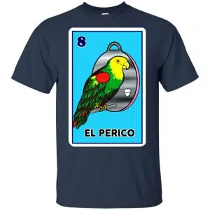El Perico Loteria Mexican Lottery T-Shirts, Hoodie, Tank 17