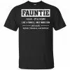 Fauntie Like A Funcle, Only More Fun Shirt, Hoodie, Tank 1